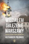 Widziałem oblężenie Warszawy