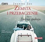 Zemsta i przebaczenie T.6 Dolina spokoju audiobook