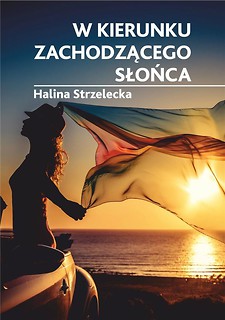 W kierunku zachodzącego słońca