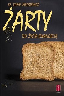 Żarty do życia Ewangelią