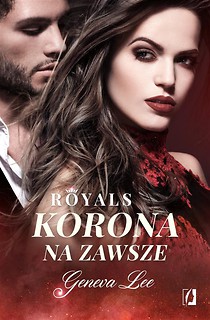 Royals T.3 Korona na zawsze