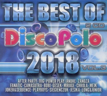 The Best Of Disco Polo 2018 vol.3 (2CD)