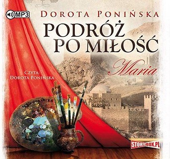 Podr&oacute;ż po miłość Maria audiobook