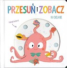 Przesuń i zobacz. W oceanie