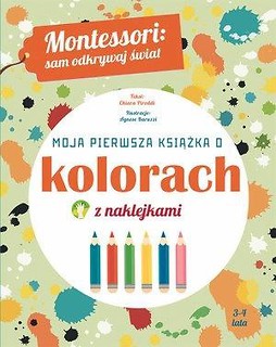 Montessori: Moja pierwsza książka o kolorach