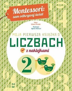 Montessori: Moja pierwsza książka o liczbach