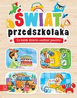 Świat przedszkolaka.Co dziecko wiedzieć powinno TW