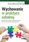 Wychowanie w praktyce szkolnej