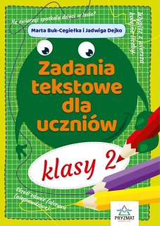 Zadania tekstowe dla uczni&oacute;w kl. 2