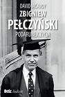 Zbigniew Pełczyński. Podarunek życia