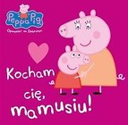 Świnka Peppa. Opowieści na dobranoc. Kocham Cię...