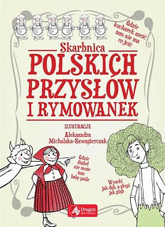 Skarbnica polskich przysł&oacute;w i rymowanek