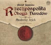 Rzeczpospolita obojga narod&oacute;w. Srebrny wiek CD