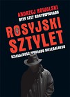 Rosyjski sztylet. Działalność wywiadu nielegalnego