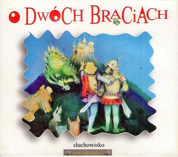 O dw&oacute;ch braciach audiobook