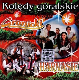 Gronicki &amp; Harnasie: Kolędy G&oacute;ralskie CD