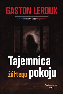 Tajemnica ż&oacute;łtego pokoju