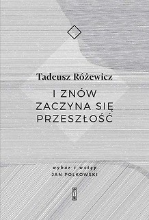 I zn&oacute;w zaczyna się przeszłość