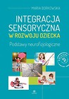 Integracja sensoryczna w rozwoju dziecka