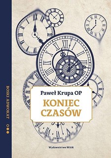 Koniec czas&oacute;w. Boski adwokat