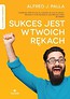 Sukces jest w twoich rękach