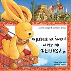 Najlepsze na świecie listy od Feliksa