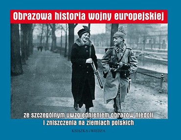 Obrazowa historia wojny europejskiej...