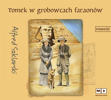 Tomek w grobowcach faraon&oacute;w audiobook