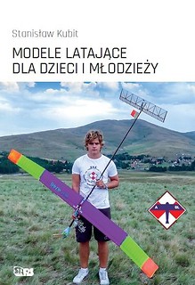 Modele latające dla dzieci i młodzieży