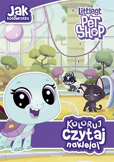 Littlest Pet Shop. Koloruj, czytaj, naklejaj