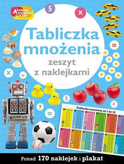 Tabliczka mnożenia. Zeszyt z naklejkami