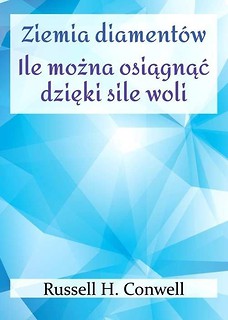 Ziemia diament&oacute;w. Ile można osiągnąć dzięki sile..