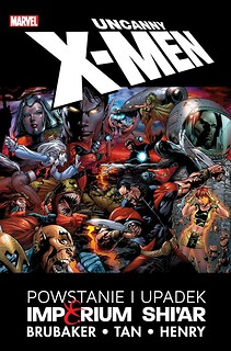 Uncanny X-Men. Powstanie i upadek Imperium Shi ar