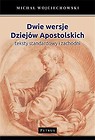 Dwie wersje Dziejów Apostolskich