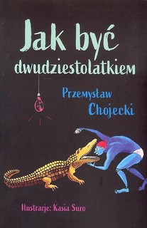 Jak być dwudziestolatkiem