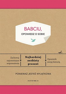 Babciu, opowiedz o sobie