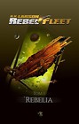 Rebel Fleet T.1 Rebelia