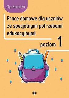 Prace domowe dla uczni&oacute;w ze specjalnymi.. Poziom 1