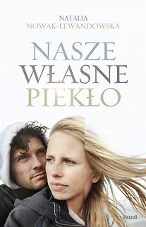 Nasze własne piekło