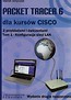 Packet Tracer 6 dla kurs&oacute;w CISCO T.1