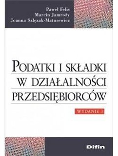 Podatki i składki w działalności przedsiębiorc&oacute;w