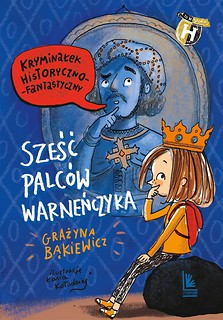 Sześć palc&oacute;w Warneńczyka