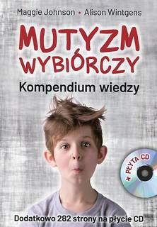 Mutyzm wybi&oacute;rczy. Kompendium wiedzy + CD