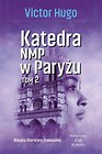 Katedra NMP w Paryżu T.2