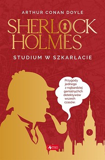 Sherlock Holmes. Studium w szkarłacie