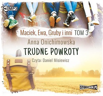 Maciek, Ewa, Gruby i inni T.3 Trudne powroty CD