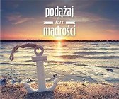 Perełka 300. Podążaj ku mądrości