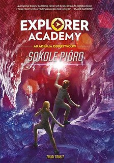 Explorer Academy: Akademia Odkrywc&oacute;w. Sokole pi&oacute;ro