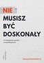 Nie musisz być doskonały