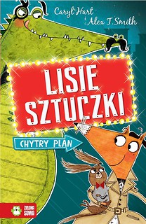 Lisie sztuczki. Chytry plan